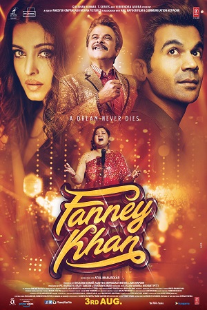 Download Fanney Khan (2018) AMZN WEBRip Hindi Full Movie 480p [350MB] | 720p [1.2GB] | 1080p [3.7GB]