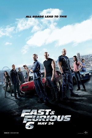 Download Fast & Furious 6 (2013) Dual Audio {Hindi-English} 480p [500MB] | 720p [1GB] | 1080p [2.8GB] | 2160p 4K