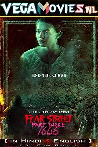 Download Fear Street: Part 3 – 1666 (2021) Dual Audio {Hindi-English} 480p [400MB] | 720p [1GB] | 1080p [2.5GB]