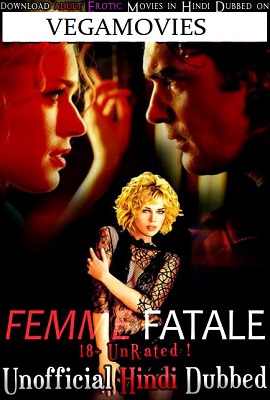 Download Femme Fatale (2002) Dual Audio {Hindi-English} WEBRip 720p [1.2GB]