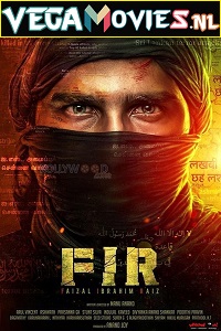 Download FIR (2022) WEB-DL Hindi [ORG-Dubbed] Full Movie 480p [450MB] | 720p [1.3GB] | 1080p [2.7GB] | 2160p 4K