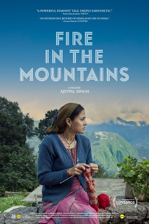 Download Fire in the Mountains (2021) Hindi Full Movie 480p [220MB] | 720p [720MB] | 1080p [1.5GB]