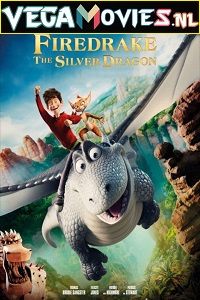 Download Firedrake The Silver Dragon (2021) Dual Audio {Hindi-English} 480p [300MB] | 720p [850MB] | 1080p [3GB]