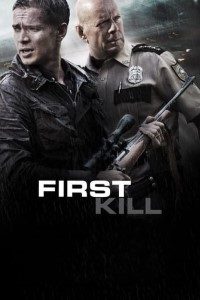 Download First Kill (2017) Dual Audio {Hindi-English} 480p [400MB] | 720p [800MB] BluRay