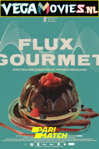 Download Flux Gourmet (2022) Hindi Voice Over Full Movie WEB-DL 720p [1GB]