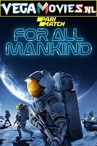 Download For All Mankind Season 2 Dual Audio [Hindi (Fan Dubbed) & English] WEB Series 720p [700MB] WEB-DL