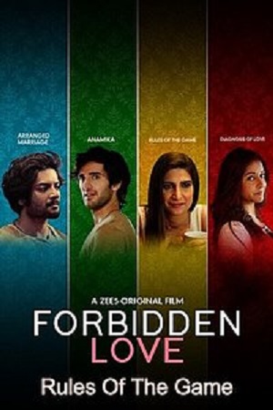 Download Forbidden Love: Rules Of The Game (2020) Hindi Full Movie 480p [500MB] | 720p [1GB]