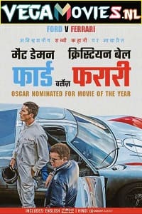 Download Ford v Ferrari (2019) Dual Audio {Hindi-English} 480p [600MB] | 720p [1.5GB] | 1080p [3GB] | 2160p [19GB]