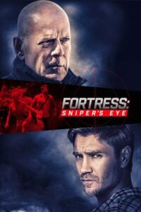 Download Fortress: Sniper’s Eye (2023) WEB-DL Dual Audio {Hindi-English} 480p [350MB] | 720p [900MB] | 1080p [2GB]