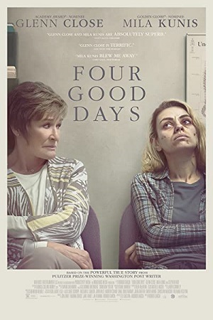 Download Four Good Days (2020) Dual Audio {Hindi-English} 480p [400MB] | 720p [1GB] | 1080p [2GB] BluRay