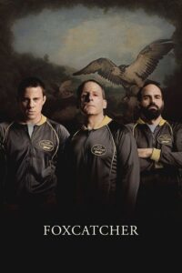 Download Foxcatcher (2014) Dual Audio {Hindi-English} 480p [450MB] | 720p [1.2GB] | 1080p [3GB]