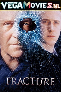 Download Fracture (2007) Dual Audio {Hindi-English} 480p [450MB] | 720p [850MB]