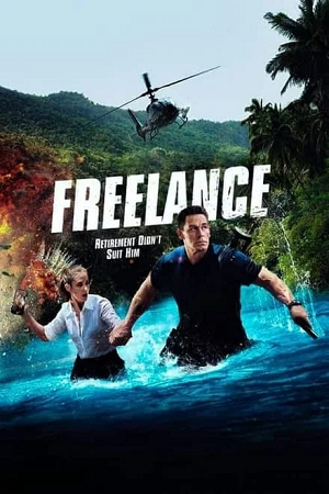 Download Freelance (2023) WEB-DL {English With Subtitles} Full Movie 480p [300MB] | 720p [900MB] | 1080p [2GB]