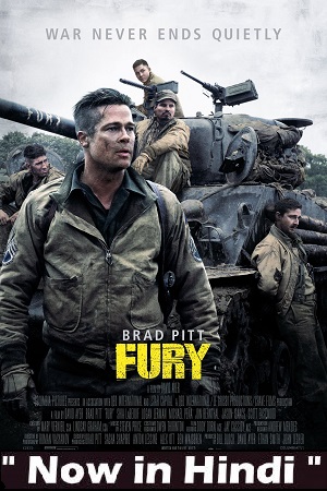 Download Fury (2014) Dual Audio {Hindi-English} 480p [430MB] | 720p [1GB] | 1080p [3GB]