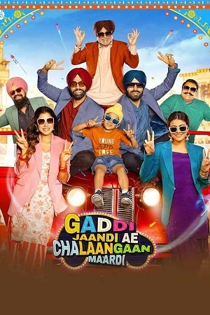 Download Gaddi Jaandi Ae Chalaangaan Maardi (2023) Punjabi WEB-DL Full Movie 480p [400MB] | 720p [1.1GB] | 1080p [2.4GB]