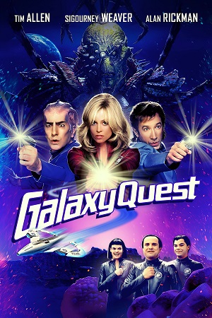 Download Galaxy Quest (1999) BluRay Dual Audio {Hindi-English} 480p [340MB] | 720p [920MB] | 1080p [2.2GB]