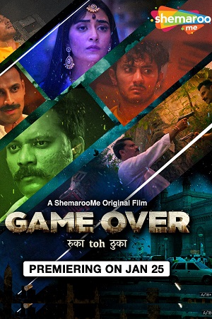 Download Game Over (2024) Hindi Full Movie WEB-DL 480p [450MB] | 720p [870MB] | 1080p [1.6GB]