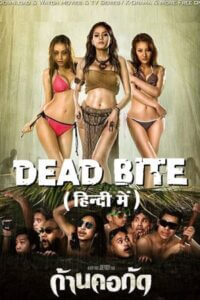 Download Dead Bite – Gancore Gud (2011) WEB-DL [Hindi Dubbed (ORG) & Thai] Full Movie 480p [350MB] | 720p [1GB]