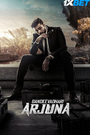 Download Gandeevadhari Arjuna (2023) Hindi (HQ-Dubbed) WEB-DL 480p [500MB] | 720p [1.2GB] | 1080p [4GB]