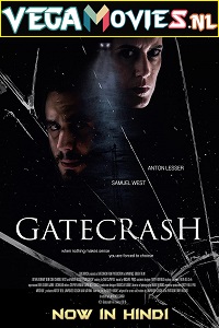 Download Gatecrash (2020) Dual Audio {Hindi-English} 480p [350MB] | 720p [900MB] | 1080p [1.5GB]