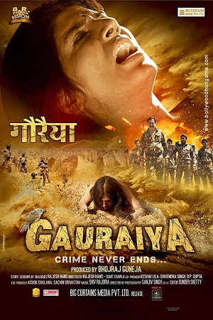 Download Gauraiya (2014) WEB-DL Hindi Full Movie 480p [300MB] | 720p [950MB] | 1080p [2.8GB]