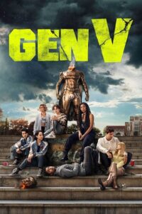 Download Gen V – Season 1 (2023) Complete Dual Audio {Hindi-English} Series 480p | 720p | 1080p AMZN WEB-DL