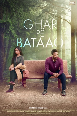 Download Ghar Pe Bataao (2021) Hindi Full Movie 480p [200MB] | 720p [650MB]