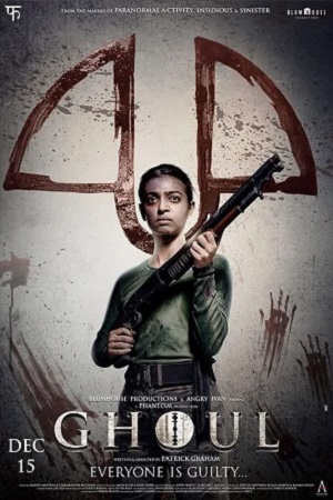 Download Ghoul (2018) Season 1 Hindi Netflix Complete WEB Series WEB-DL 480p [120MB] | 720p [400MB]