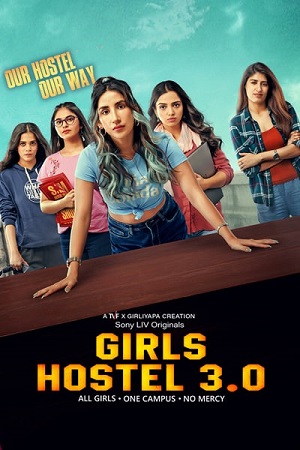 Download Girls Hostel (Season 2) Hindi Complete SonyLiv WEB Series 480p [80MB] | 720p [250MB]