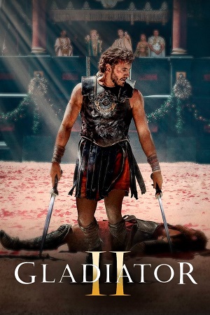 Download Gladiator 2 (2024) TELESYNC Dual Audio [Hindi (CLEAR) – English] 480p [370MB] | 720p [1.5GB] | 1080p [3.2GB]