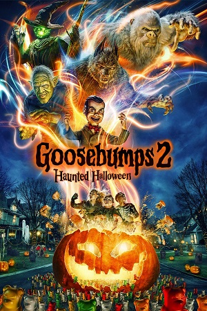 Download Goosebumps 2 (2018) Dual Audio {Hindi-English} 480p [300MB] | 720p [1GB] | 1080p [2.2GB]