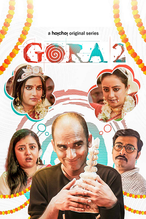 Download Gora (2023) S02 Bengali HDRip Complete WEB Series 480p | 720p | 1080p HDRip ESubs