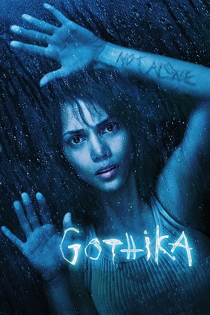 Download Gothika (2003) Dual Audio {Hindi-English} 480p [320MB] | 720p [880MB] | 1080p [1.8GB]