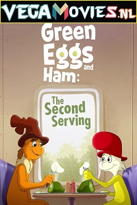 Download Green Eggs and Ham (Season 1 – 2) Dual Audio [Hindi-English] Complete Netflix Series 480p [500MB] | 720p [1GB]