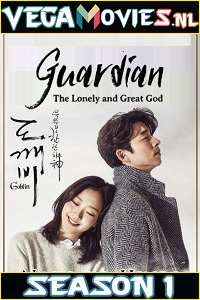 Download Guardian: The Lonely and Great God [Season 1 – Episodes 16 Added] Hindi Dubbed All Episodes 480p | 720p WEB-DL