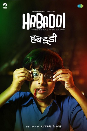 Download Habaddi (2022) Marathi Full Movie WEB-DL 480p [330MB] | 720p [770MB] | 1080p [2.5GB]