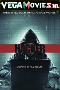 Download Hacker (2016) English Full Movie WEB-DL 480p [350MB] | 720p [750MB]