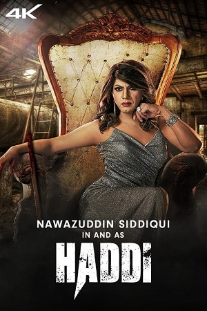 Download Haddi (2023) Hindi Full Movie ZEE5 WEB-DL 480p [400MB] | 720p [1GB] | 1080p [2GB] | 2160p 4K [4.7GB]