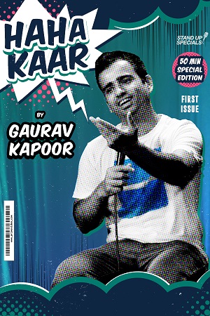 Download HahaKaar – Gaurav Kapoor (2018) Hindi [Stand-up] AMZN WEB-DL 480p | 720p | 1080p