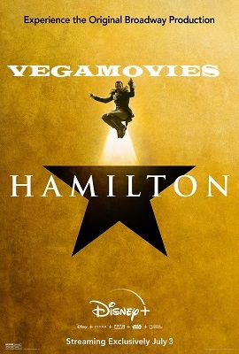 Download Hamilton (2020) English DSNP Full Movie 480p [700MB] | 720p [1.5GB] | 1080p [2.6GB]