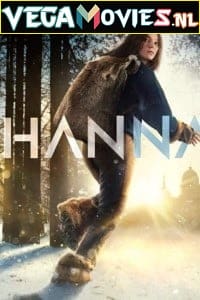 Download Hanna (Season 1) {English With Hindi Subs} Amazon Prime Series Complete 720p WEB-DL [350MB]