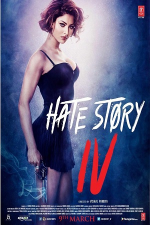 Download Hate Story 4 (2018) Hindi Full Movie 480p [400MB] | 720p [1GB] | 1080p [3.7GB]