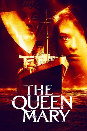 Download Haunting of the Queen Mary (2023) WEB-DL ORG. Dual Audio [Hindi – English] Full Movie 480p [450MB] | 720p [1.2GB] | 1080p [2.5GB]