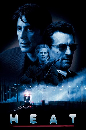 Download Heat (1995) BluRay {English With Subtitles} Full Movie 480p [550MB] | 720p [1.2GB] | 1080p [3.7GB]