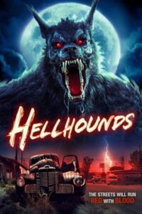 Download Hellhounds (2024) WEB-DL {English With Subtitles} Full Movie 480p [250MB] | 720p [650MB] | 1080p [1.5GB]