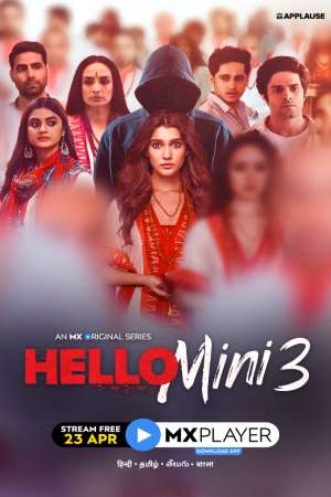 Download Hello Mini (2021) Season 3 Hindi Complete MX Original WEB Series 480p | 720p HDRip