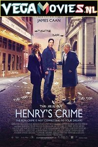 Download Henry’s Crime (2010) Dual Audio {Hindi-English} 480p [400MB] | 720p [1.2GB] | 1080p [2GB]