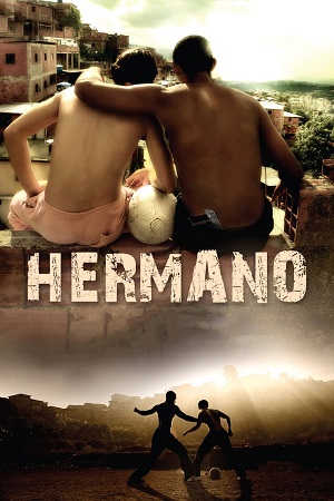 Download Hermano (2010) Dual Audio {Hindi-English} BluRay 480p [350MB] | 720p [850MB] | 1080p [2GB]