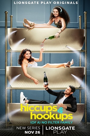 Download Hiccups and Hookups (2021) Season 1 Hindi Complete Lionsgate Play WEB Series 480p | 720p WEB-L