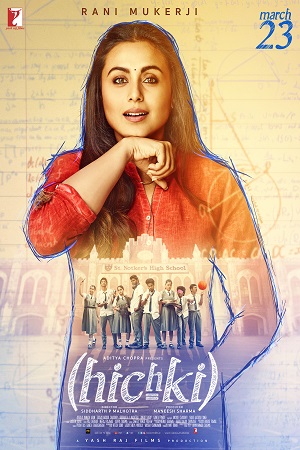 Download Hichki (2018) Hindi Full Movie 480p [320MB] | 720p [1GB] | 1080p [3.5GB]